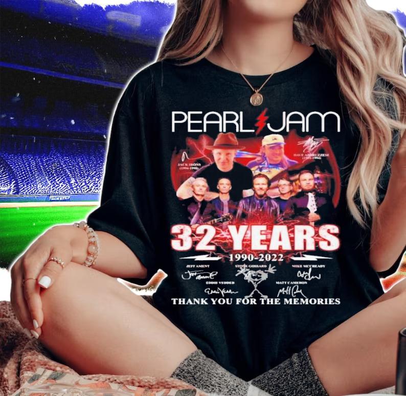 Pearl Jam 32 Years 1990-2022 Signatures Thank You For The Memories Shirt t-shirt woman shirt