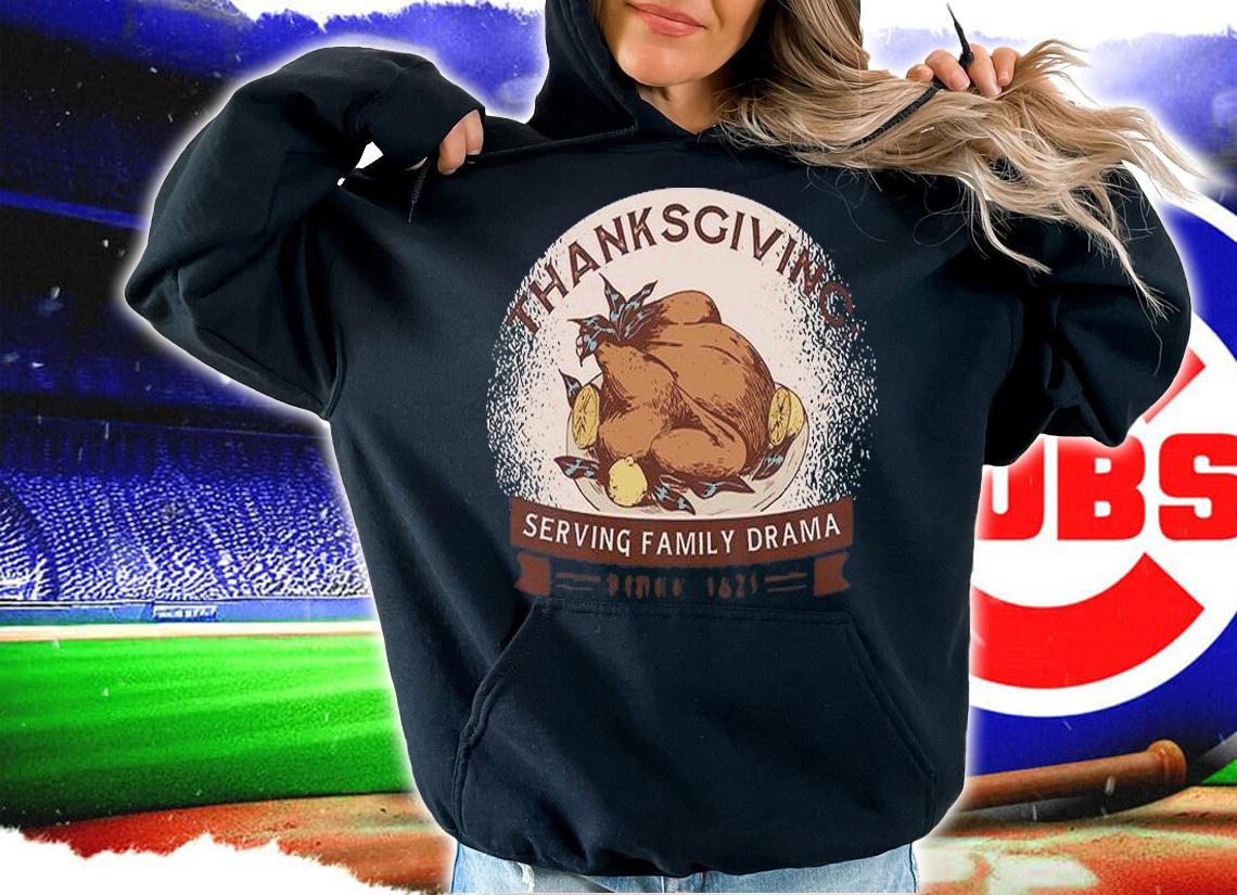 Thanksgiving Serving Family Drama Funny T-Shirt t-shirt