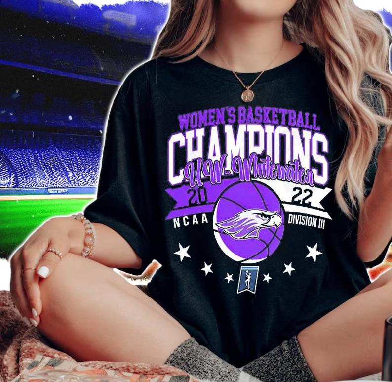 Wisconsin-Whitewater 2022 NCAA Division III Women's Basketball Champions T-Shirt t-shirt woman shirt