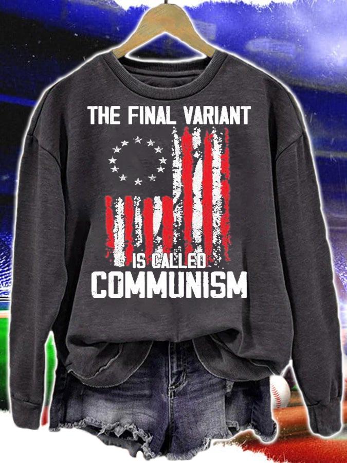 The Final Variant Is Called Communism On Back T-Shirt t-shirt