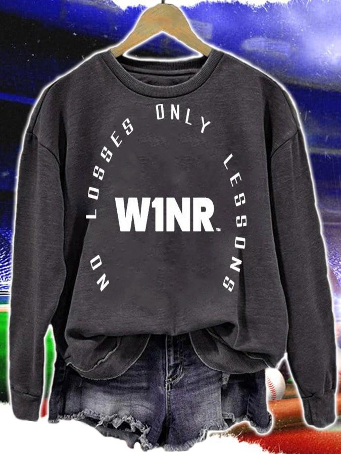 W1NR No Losses Only Lessons Shirt t-shirt sweatshirt