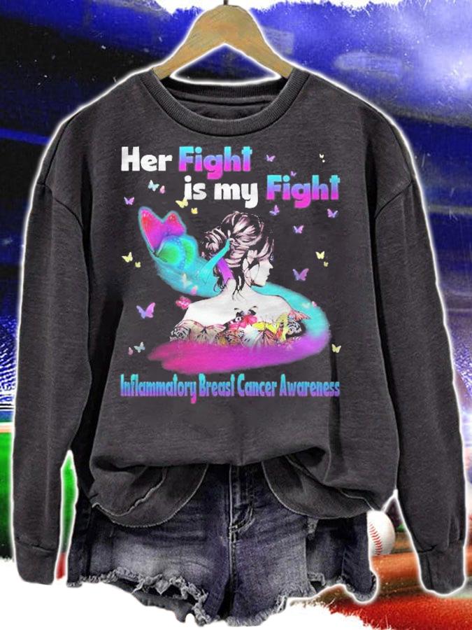 Her Fight Is My Fight Inflammatory Breast Cancer Awareness Shirt t-shirt