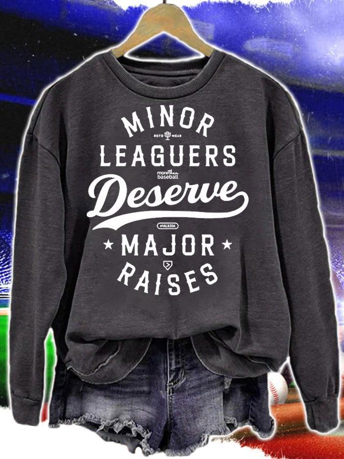 Minor Leaguers Deserve Major Raises T-Shirt t-shirt sweatshirt