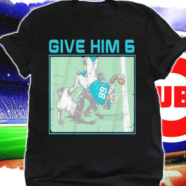 Robert Hunt Give Him 6 Shirt t-shirt