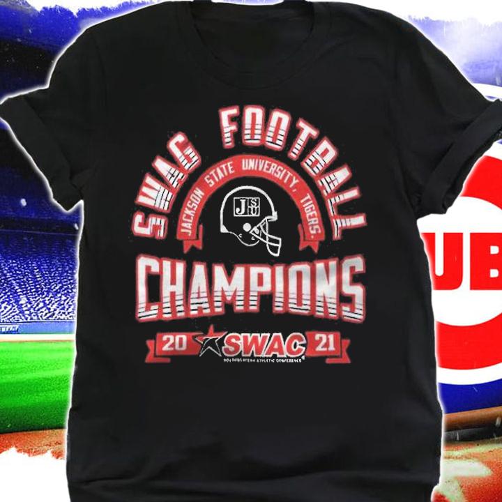 Swag football Jackson State University Tigers Champions Swac 2021 T-shirt t-shirt shirt