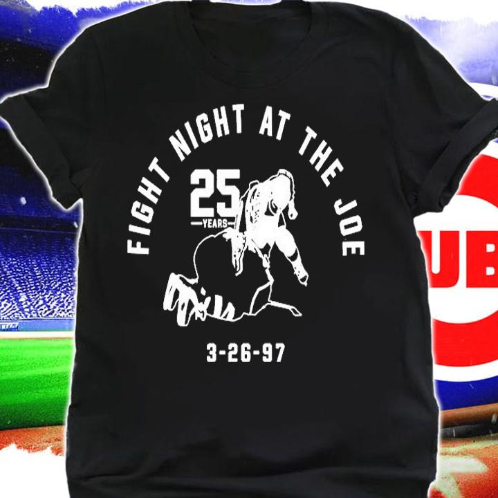Fight Night At The Joe 25 Years T-Shirt t-shirt shirt