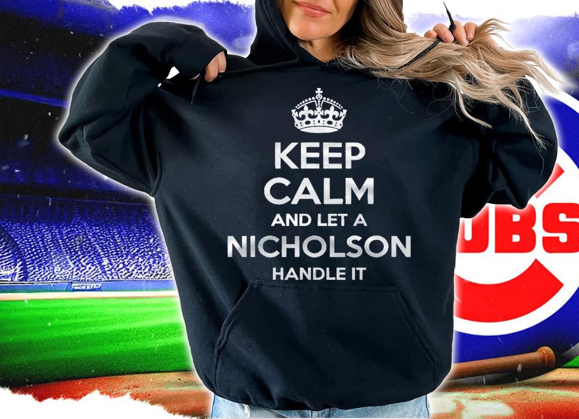 Nicholson Funny Surname Family Tree Birthday Reunion Gift Shirt t-shirt hoodie
