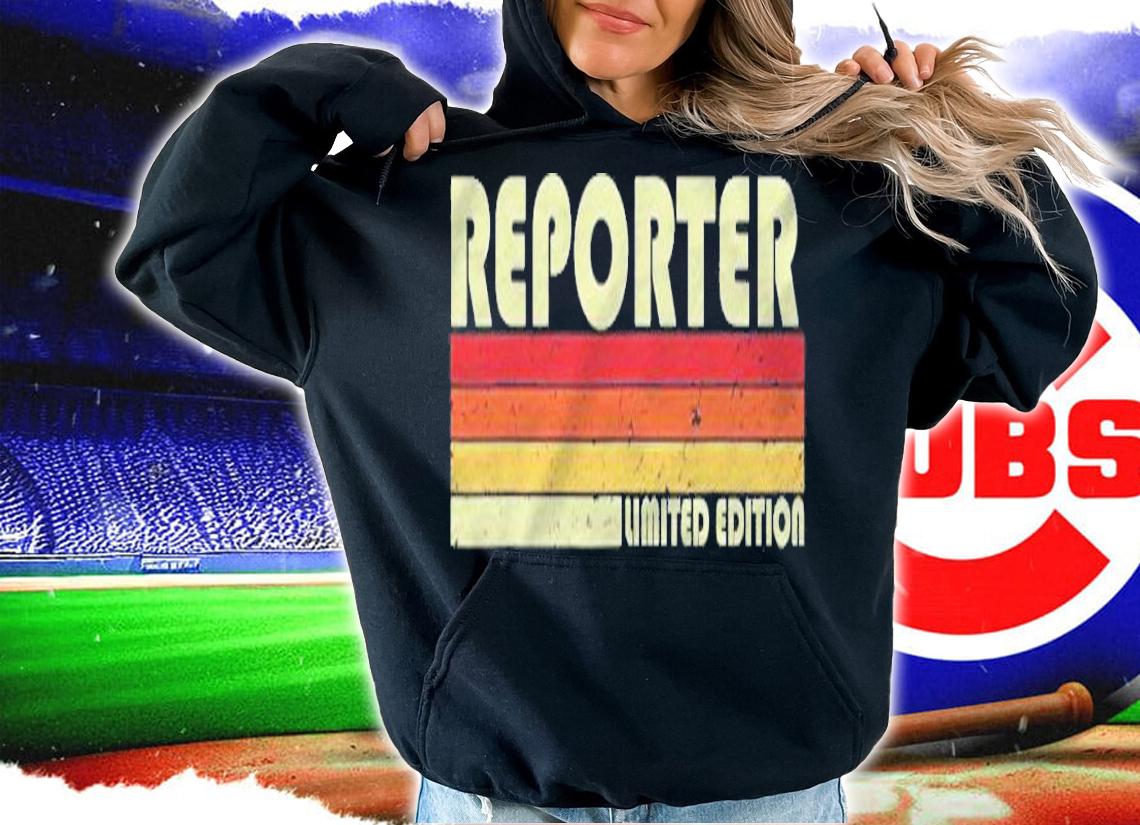 Reporter Funny Job Title Profession Birthday Worker Idea T-shirt t-shirt