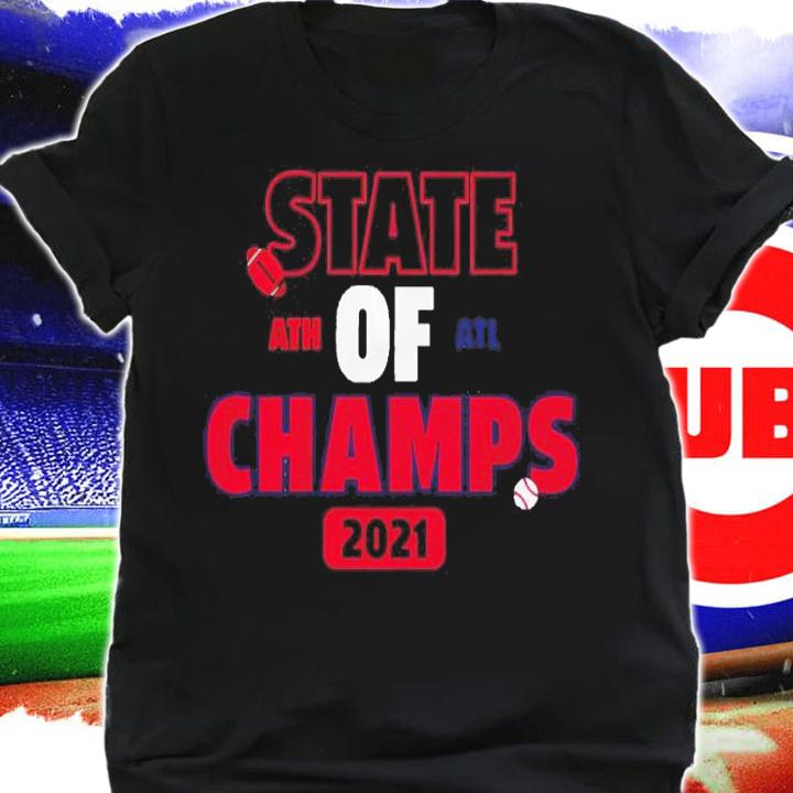 State ATH Of ATL Champs 2021 Shirt t-shirt shirt