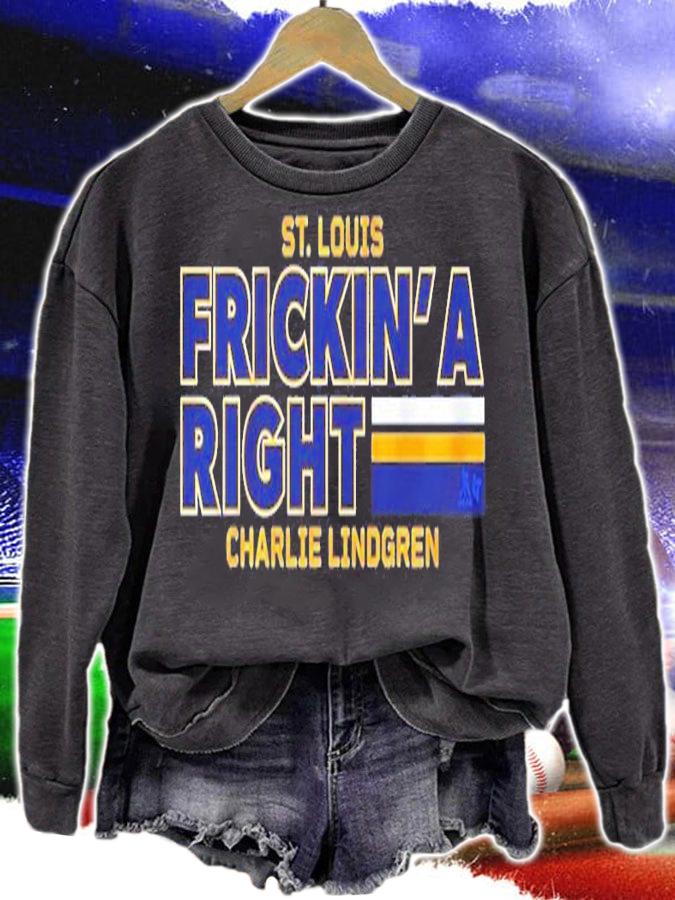 Charlie Lindgren Hockey ST. Louis Frickin' A Right Shirt sweatshirt