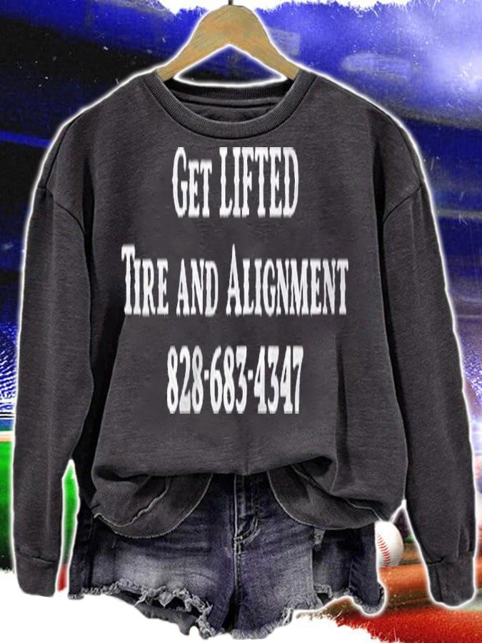Get Lifted Tire And Alignment Premium Shirt sweatshirt