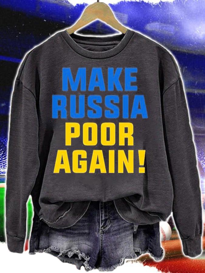 Make Russia Poor Again T-Shirt sweatshirt