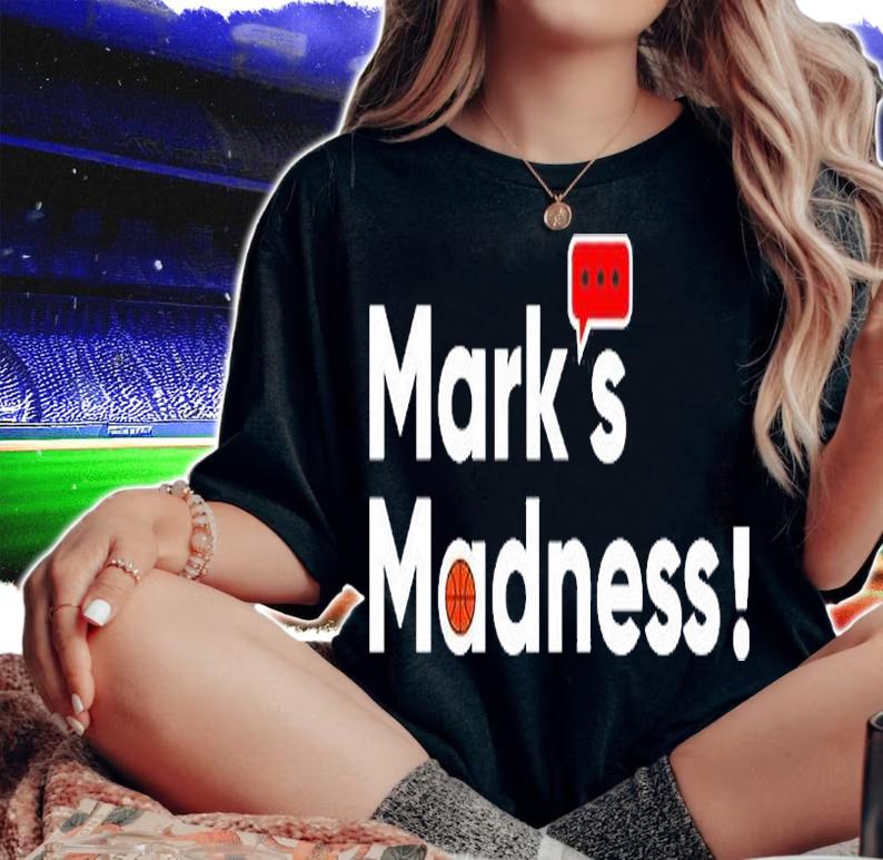Marks Madness Marks Thomson Show T-Shirt woman shirt