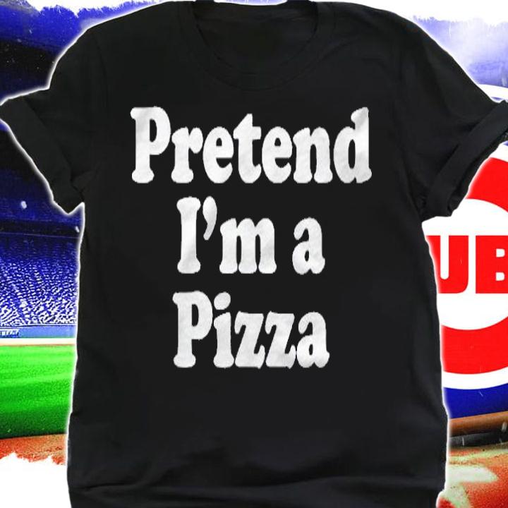Pretend Im A Pizza Funny Lazy Easy Halloween Costume Shirt shirt