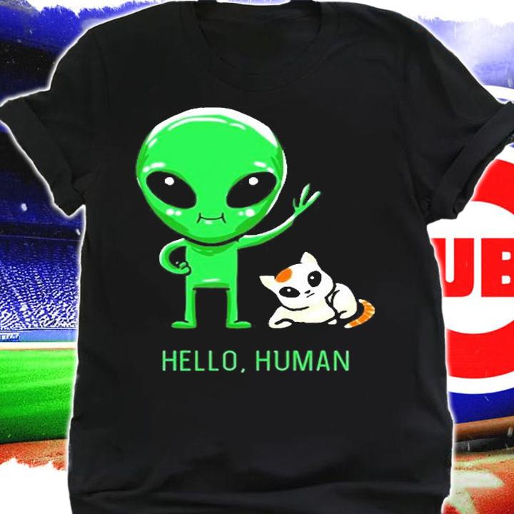 Hello Human Green Alien Cat Cute Galaxy Space Lover Gift Pullover T-Shirt shirt