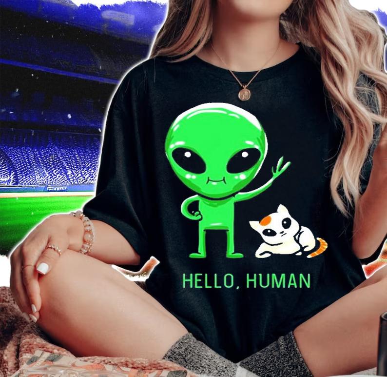 Hello Human Green Alien Cat Cute Galaxy Space Lover Gift Pullover T-Shirt woman shirt