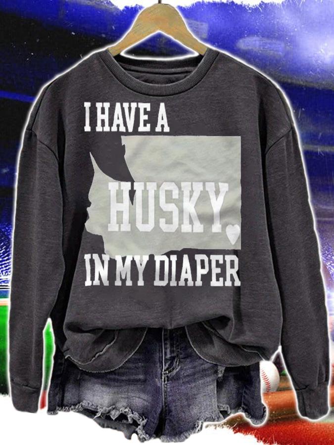 I Have A Husky In My Diaper Shirt