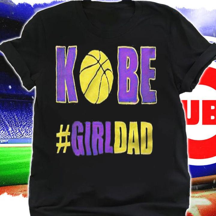 Kobe Bryant girl dad T-shirt shirt