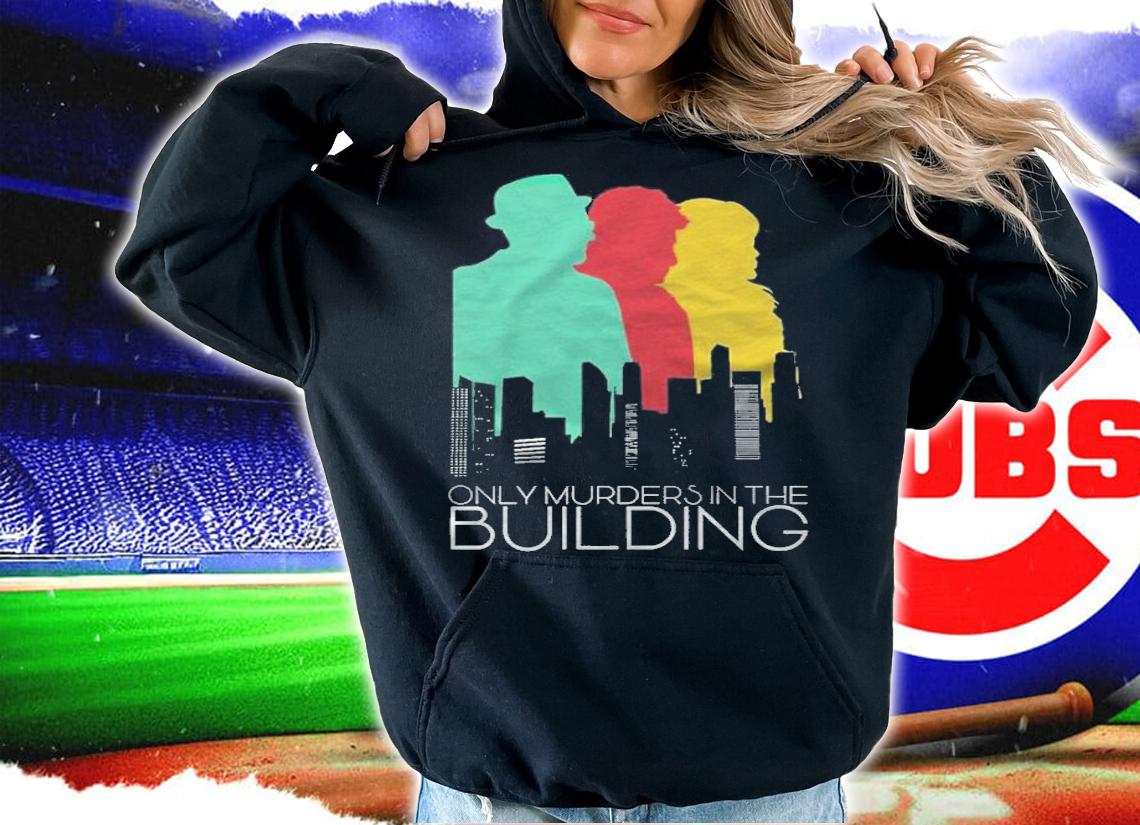 Only murders in the building shirt