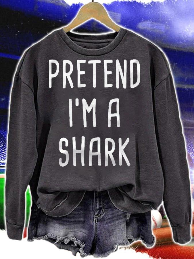 Pretend Im A Shark Halloween Costume Shirt sweatshirt
