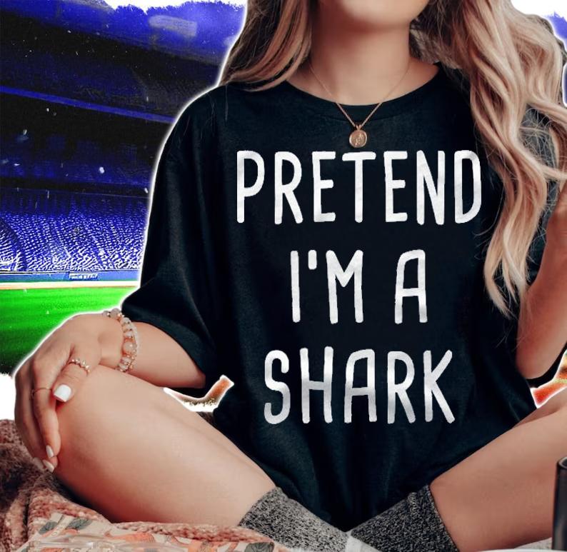 Pretend Im A Shark Halloween Costume Shirt woman shirt