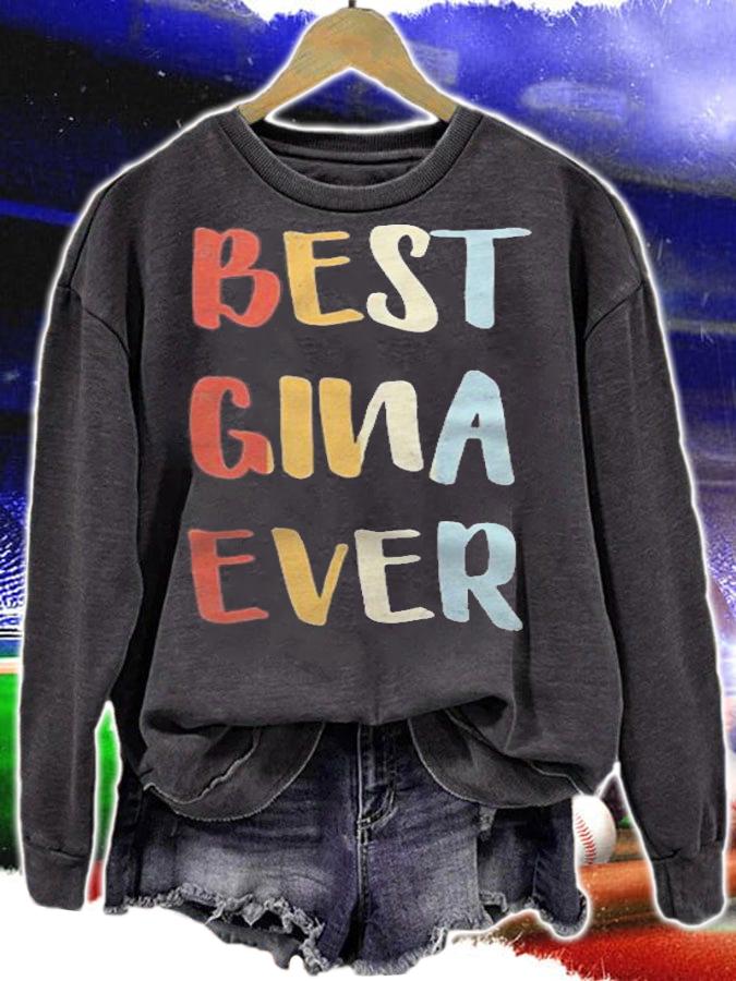 Womens Best Gina Ever Retro Vintage First Name Gift T-shirt sweatshirt
