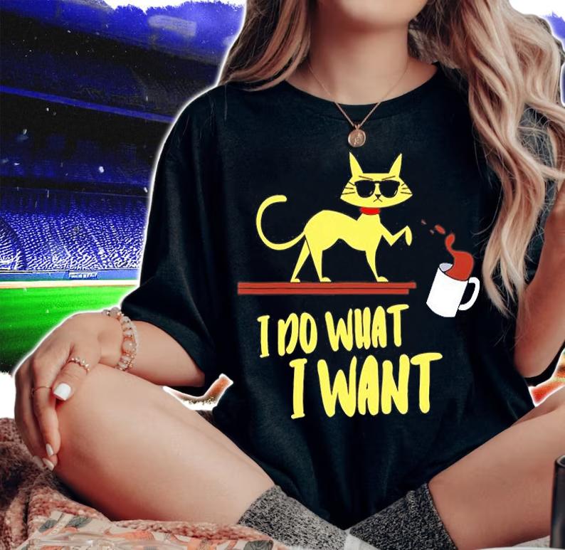I Do What I Want Cat Lover Sunglasses Cat T-Shirt woman shirt