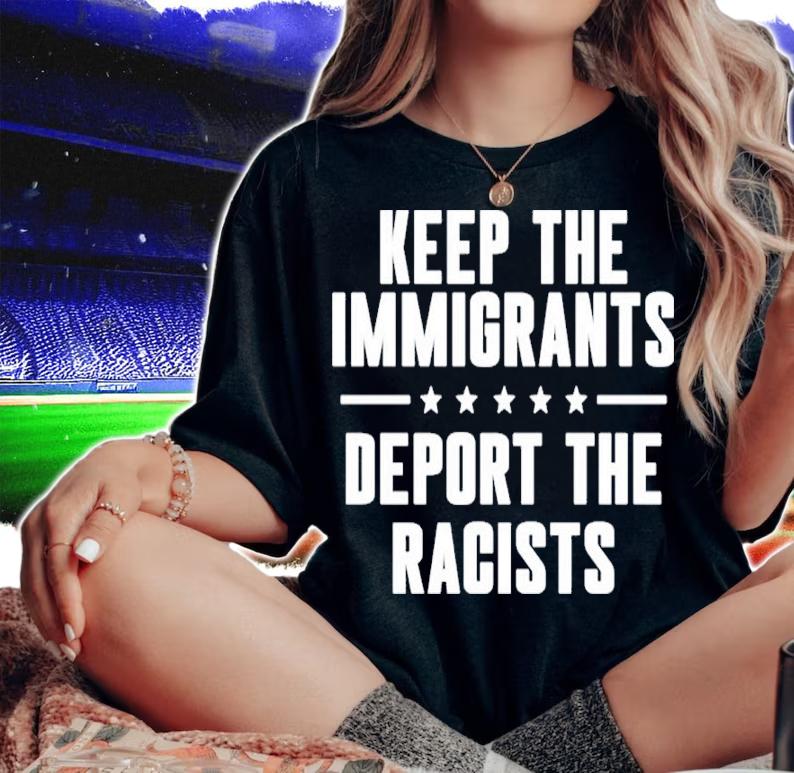 Keep The Immigrants Deport The Racists Shirt woman shirt