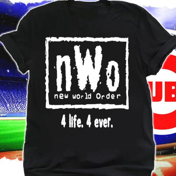 NWO new world order 4life 4ever shirt shirt