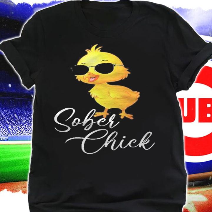 Sober Chick Funny Aa Girl Alcoholic Recuperation Sobriety Shirt shirt