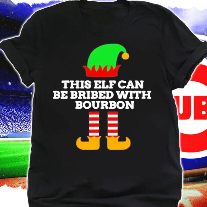 This Elf Can Be Bribed With Bourbon Christmas Santas Helper T-Shirt