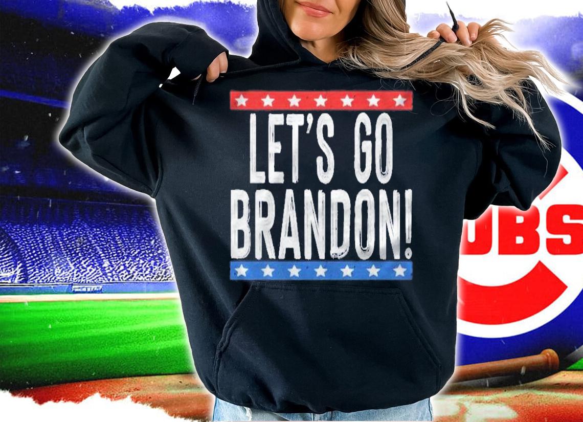 Lets Go Brandon Funny Women Men Vintage Apparel Shirt hoodie