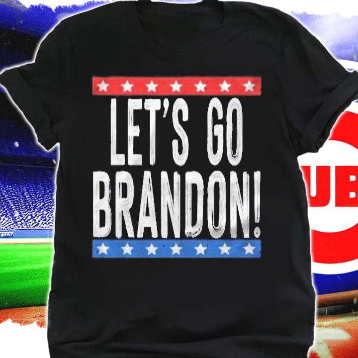 Lets Go Brandon Funny Women Men Vintage Apparel Shirt shirt