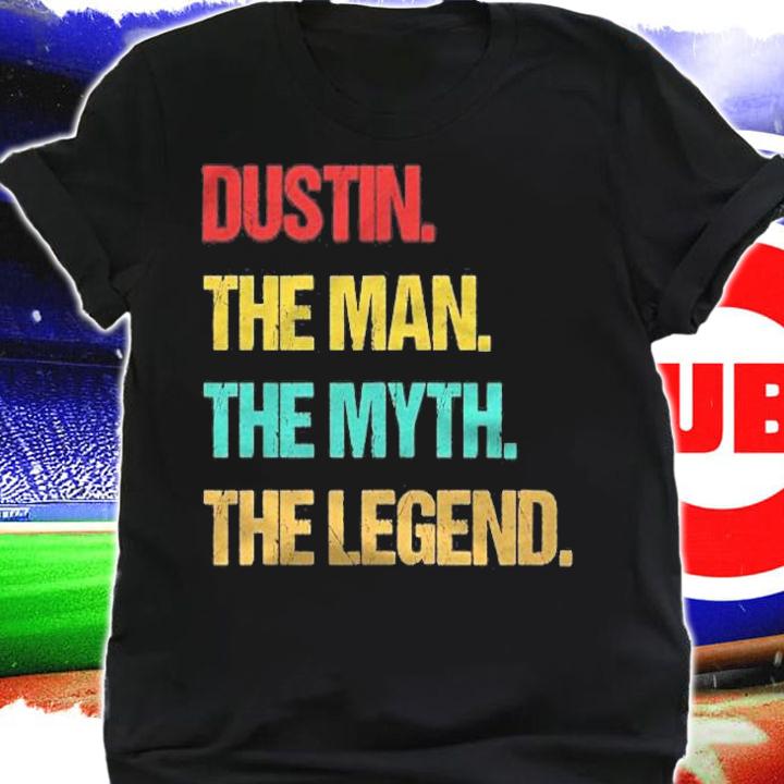 Mens Dustin The Man The Myth The Legend T-shirt