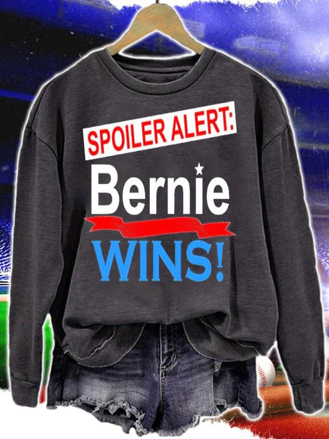 Spoiler Alert Bernie Wins Shirt sweatshirt