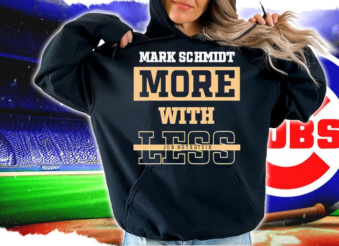 Jon Rothstein Mark Schmidt More With Less Shirt