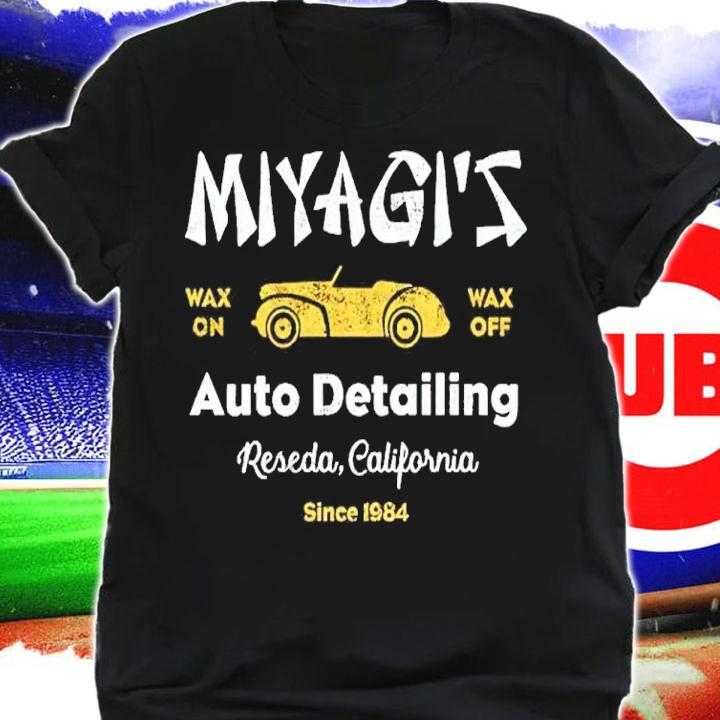 Miyagi's Auto Detailing Reseda California Since 1984 Shirt shirt