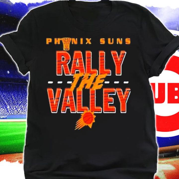 Phoenix Suns Rally The Valley NBA Basketball Shirt shirt