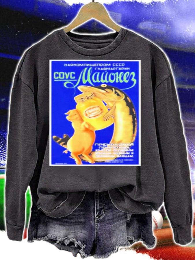 Soviet Visuals Soviet Mayonnaise 1938 Shirt sweatshirt