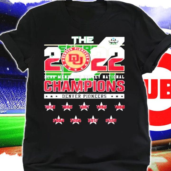 Denver Pioneers DU NCAA Men's Ice Hockey National Champions 2022 Shirt shirt