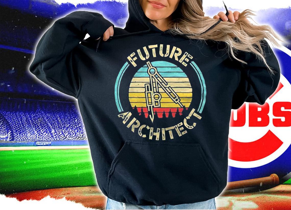 Future architect Vintage T-shirt hoodie