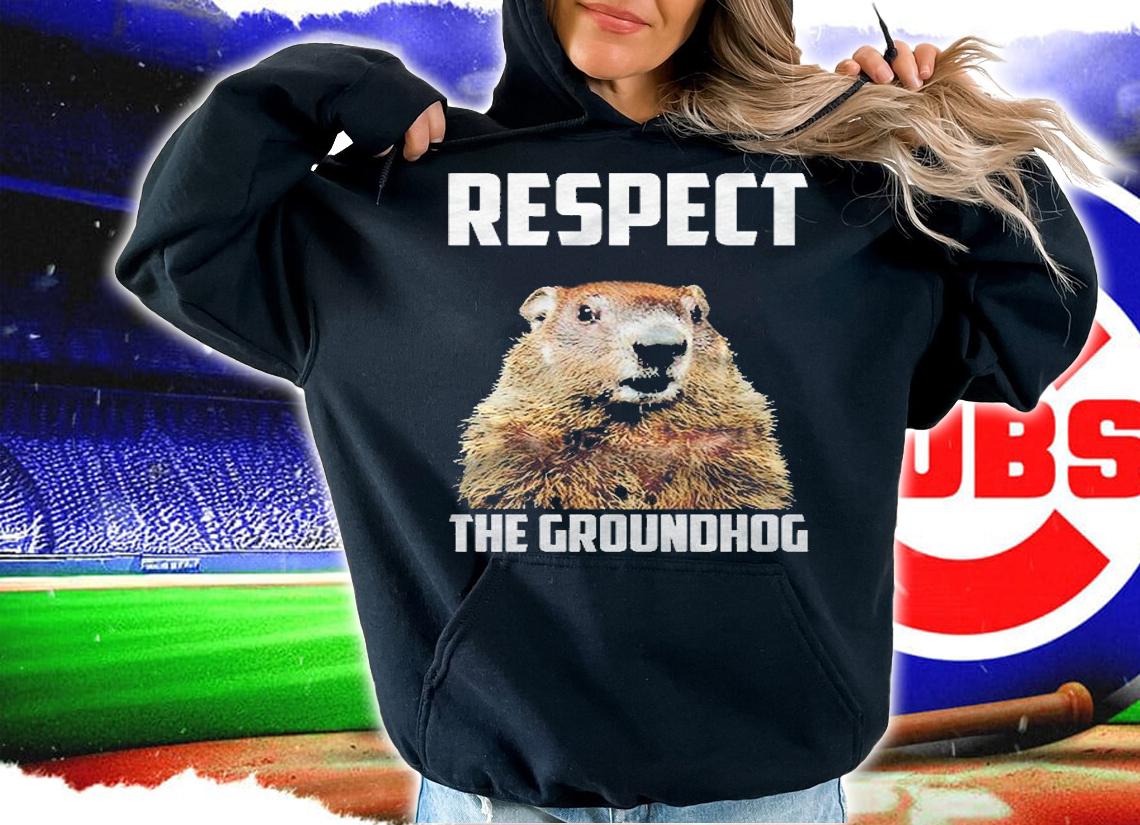 Respect The Groundhog Woodchuck Photo Ground Hog Day Shirt