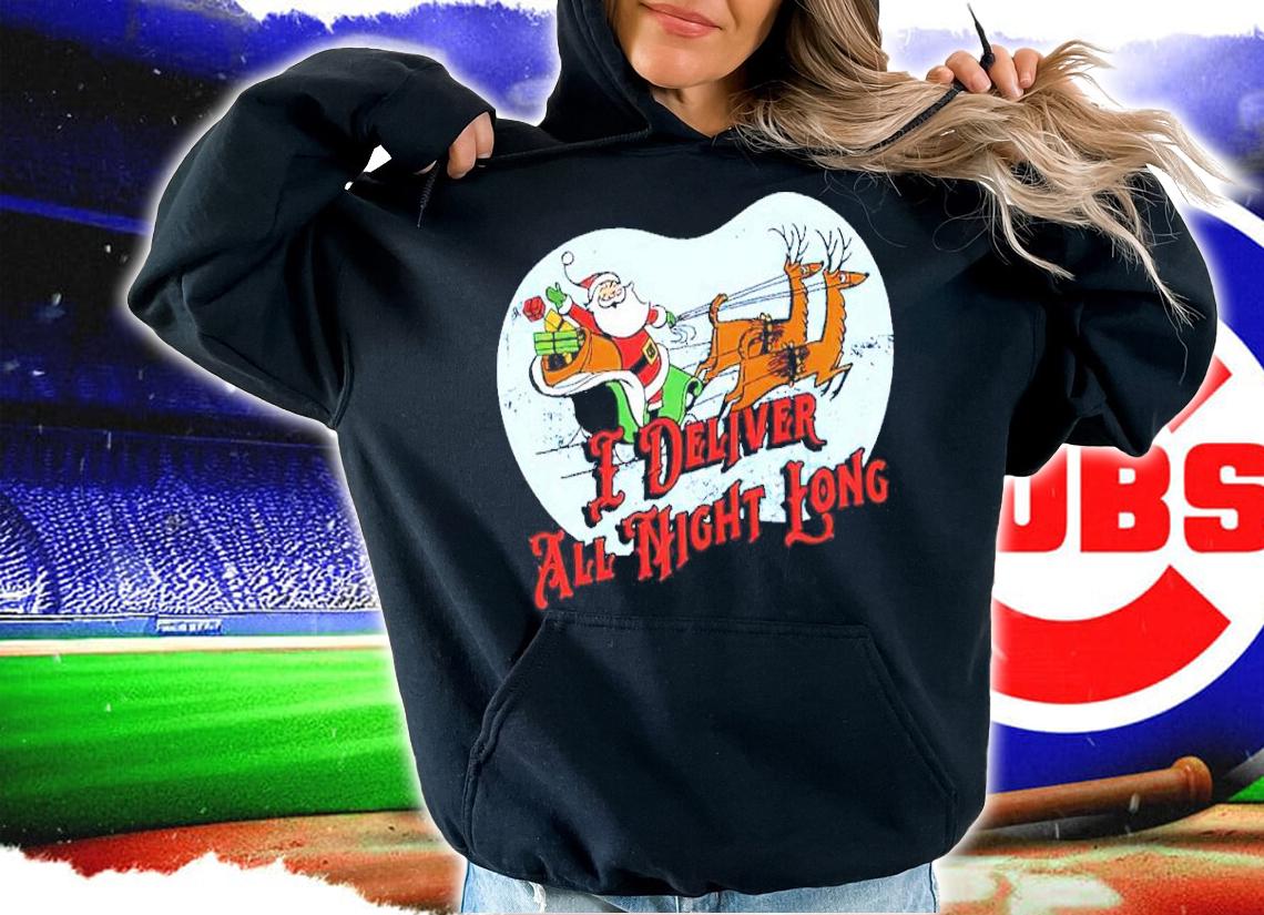 Santa Claus I Deliver All Night Long Christmas Shirt hoodie