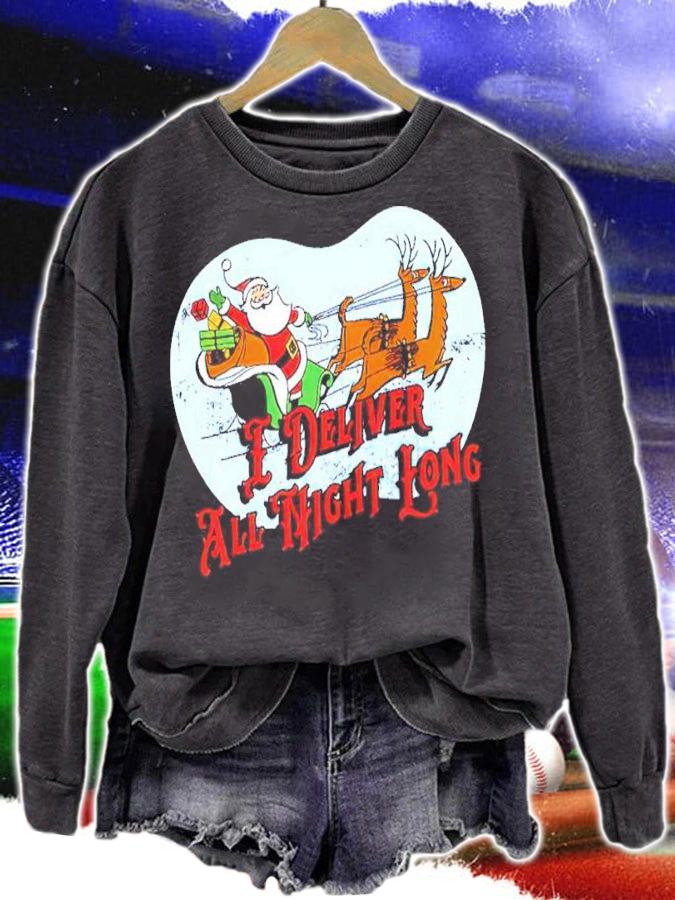 Santa Claus I Deliver All Night Long Christmas Shirt sweatshirt