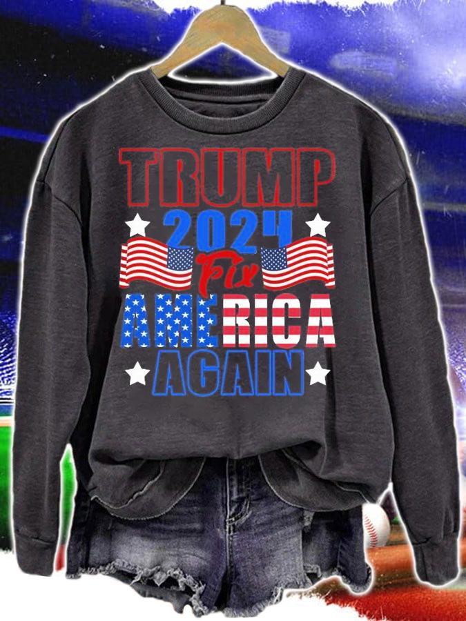 Trump 2024 Fix America Again Flag Election 2024 US Flag T-Shirt sweatshirt