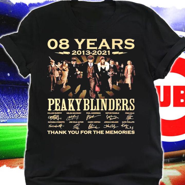 08 years 2013 2021 Peaky Blinders signature t-shirt shirt