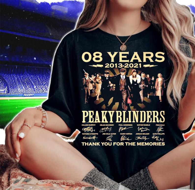 08 years 2013 2021 Peaky Blinders signature t-shirt woman shirt