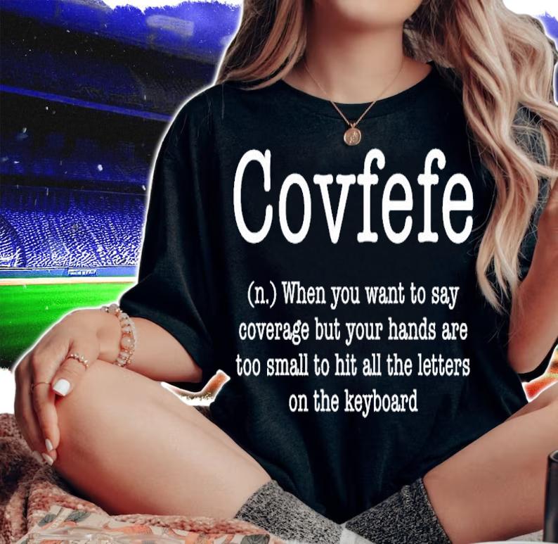 Covfefe Funny Definition Dank Meme Humor Sayings T-Shirt