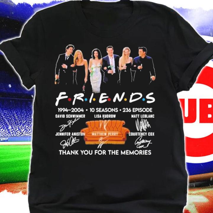 Friends 1994-2004 10 Seasons 236 Episode Signatures Thank You For The Memories Shirt
