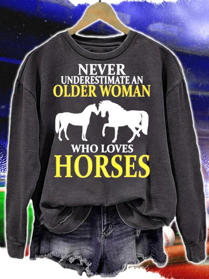 Never Underestimate Old Woman Loves Horses T-Shirt sweatshirt